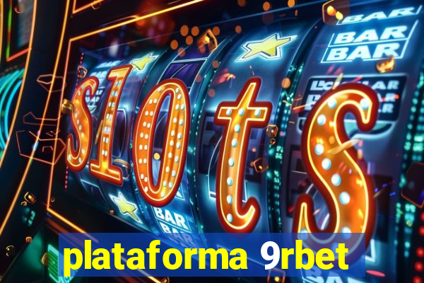 plataforma 9rbet